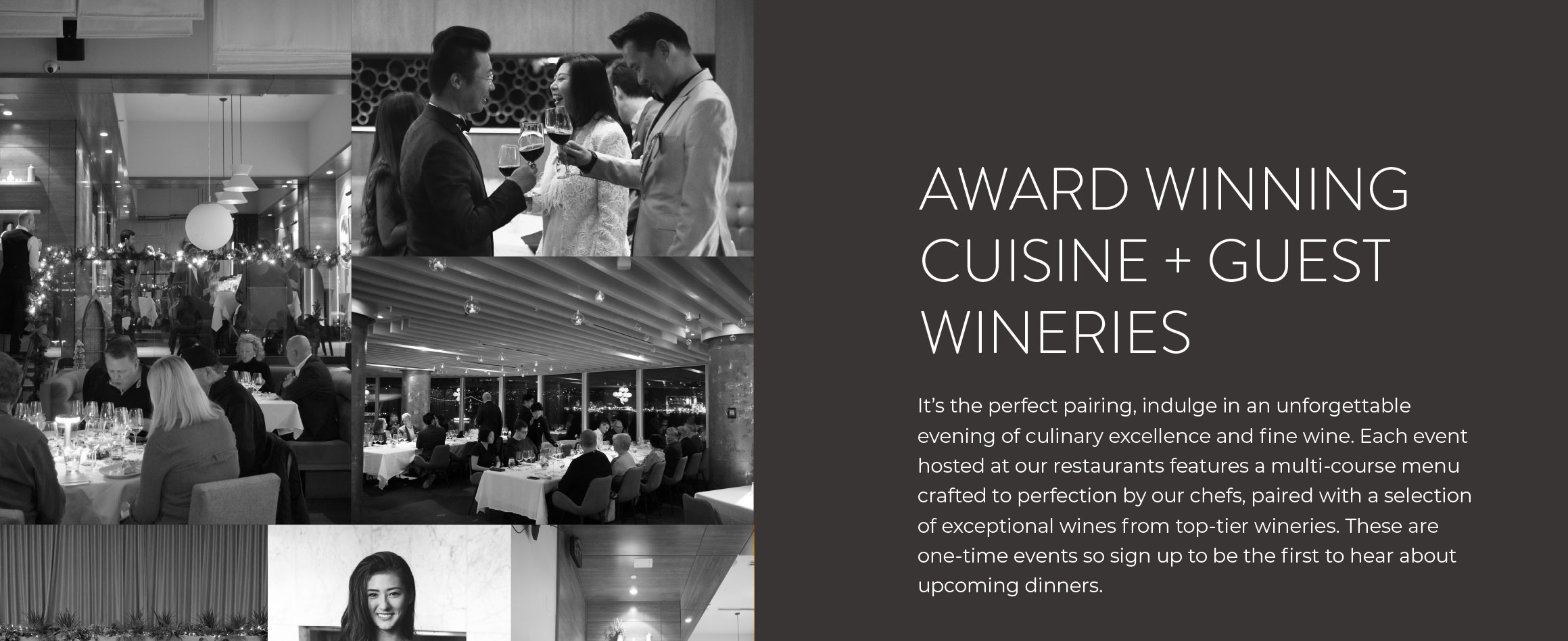 AWARD WINNING CUISINE + GUESTWINERIES